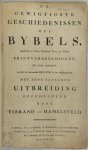 Ysbrand van Hamelsveld - De gewigtigste geschiedenissen des Bybels, afgebeeld in twee honderd twee en vijftig printverbeeldingen, op nieuw geteekend, en door de voornaamste meesters in het koper gesneden Met eene zaaklijke uitbreiding opgehelderd Ysbrand van Hamelsveld - De gewigtigste geschiedenissen des Bybels, afgebeeld in twee honderd twee en vijftig printverbeeldingen, op nieuw geteekend, en door de voornaamste meesters in het koper gesneden Met eene zaaklijke uitbreiding opgehelderd