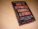 Rachel Copelan - How to Hypnotize Yourself and Others