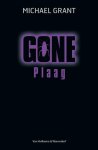 Michael Grant - Gone 4 -   Gone - Plaag