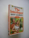 Howard, Mary - The Interloper