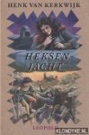 Kerkwijk, Henk van - Heksenjacht