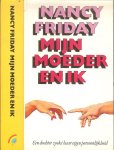 Friday Nancy .. Vertaald door Anita C. van de Ven - Mijn moeder en ik .. Een dochter zoekt haar eigen persoonlijkheid