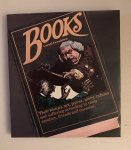 Donaldson, Gerald - Books. Their history, art, power, glory, infamy ans suffering according to their creators, friends and enemies