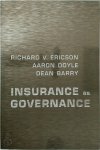 Ericson, Richard V., Doyle, Aaron, Barry, Dean - Insurance As Governance