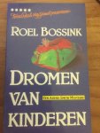 Roel Bossink - Dromen van kinderen