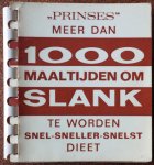  - Prinses Meer dan 1000 maaltijden om slank te worden Snel-sneller-snelst dieet