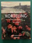 Smit-Muller, Roel H. - De familie Korteling / kunst en ambacht