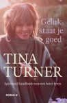 Tina Turner - Geluk staat je goed