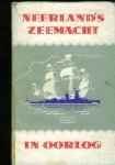 Kroese, A. - Neerland's Zeemacht in Oorlog.