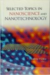 Andrew T. S. Wee - Selected Topics in Nanoscience and Nanotechnology
