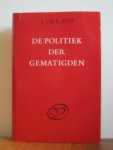Kadt - Politiek der gematigden / druk 1