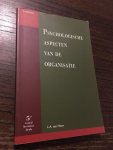 Horn, L.A. ten - Psychologische aspecten van de organisatie