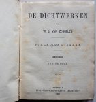Zeggelen W J van - De dichtwerken van W J van Zeggelen Volledige uitgave eerste en tweede deel