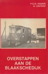 F.C.G. Huizer - Overstappen aan de Blaakschedijk