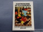 N / A. - Gastronomie in Vlaanderen. Gouden restaurants 1976-1977 en 1978-1979. [2 delen]