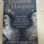 Morton, Andrew - Elizabeth & Margaret / Een prachtig portret van een ingewikkelde maar onbreekbare zussenband