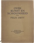 Ortt Felix - Over kunst en schoonheid