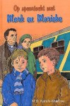 M.H. Karels-Meeuse - Op speurtocht met Mark en Marieke