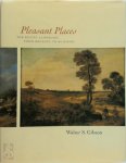 Walter S. Gibson - Pleasant places the rustic landscape from Bruegel to Ruisdael