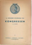  - 2:a Lingiaden Stockholm 1949 Kongressen 1-6 augusti -Föredrag - Vorträge - Lectures - Conférences