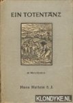 Holbein dem Jüngeren, Hans & Lützelberger, Hans - Ein Totentanz. 40 Holzschnitte, gezeichnet von Hans Holbein dem Jüngeren geschnitten von Hans Lützelberger um 1525