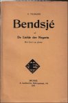 Tilemans, Ernest - Bendsjé of De liefde der negerin. *Gesigneerd Tilemans, Ernest - Bendsjé of De liefde der negerin. *Gesigneerd