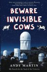 Andrew Martin - Beware Invisible Cows