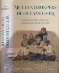 Kuitert, Lisa - Met een drukpers de oceaan over: Koloniale boekcultuur in Nederlands-Indië 1816-1920