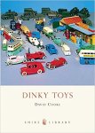  - DINKY TOYS - David Cooke - Shire Library