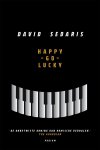 David Sedaris - Happy-go-lucky