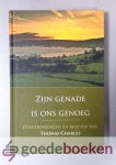 Charles, Thomas - Zijn genade is ons genoeg --- Overdenkingen en brieven