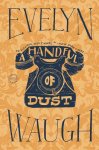 Evelyn Waugh 16463 - A Handful of Dust