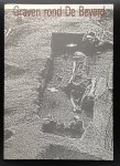 Eynde, G. van den e.a. - Graven rond de Beyerd