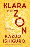 Kazuo Ishiguro - (1) Klara En De Zon
