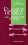 Eric Vanden Berghe - De gist en het deeg over kritiek op de kerk