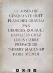 Thierry Maulnier - Le Miserere Cinquante Huit Planches Gravëes par Georges Rouault Exposées chez Louis Carré