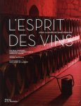MASSENET, Béatrice - L'esprit des vins, crus classés de Saint-Ëmilion