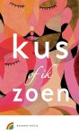  - Kus of ik zoen