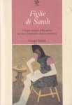 Materassi, Mario - Figlie di Sarah: Cinque racconti della nuova narrativa femminile ebraico-americana Materassi, Mario - Figlie di Sarah: Cinque racconti della nuova narrativa femminile ebraico-americana