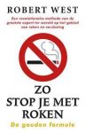 West, Robert - Zo stop je met roken. De gouden formule. Speciale editie voor Nederland en Vlaanderen.