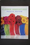 Pryke, Paula - Flower Innovations - bloemschikken