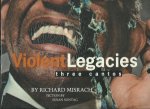MISRACH, Richard - Richard Misrach - Violent Legacies. Three cantos. Fiction by Susan Sontag.