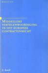 Busch, Danny. - Middellijke vertegenwoordiging in het Europese contractenrecht.