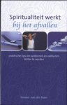 HAM, N. van der - Spiritualiteit werkt...bij het afvallen