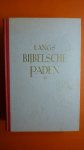 Morton H.V. - Langs Bijbelsche Paden