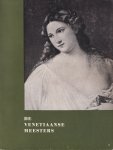 Roël, D.C. (voorw.) & Roldolfa Pallucchini - De Venetiaanse meesters