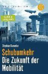 Rammler, Stephan - Schubumkehr - Die Zukunft der Mobilität