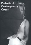 Wim Claessen, Joost Goutziers - Portraits of contemporary circus