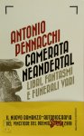 Antonio Pennacchi - Camerata Neandertal Libri, fantasmi e funerali vari