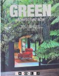 Philip Jodidio - Green Architecture now! / Grüne Architektur heute! / L'Architecture Verte d'aujourd'hui!